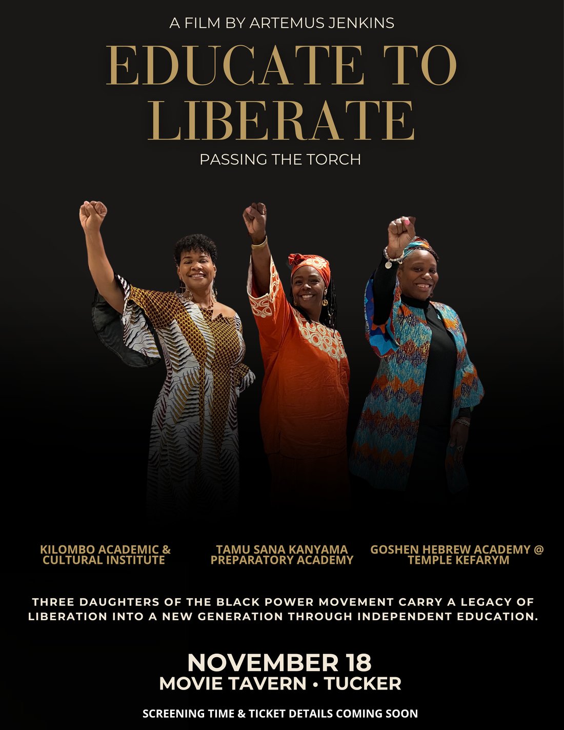 Educate to Liberate: Passing the Torch screening poster, a film by Artemus Jenkins, November 18 at Movie Tavern Tucker